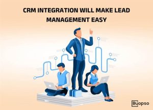 CRM Integration Will Make Lead Management Easy